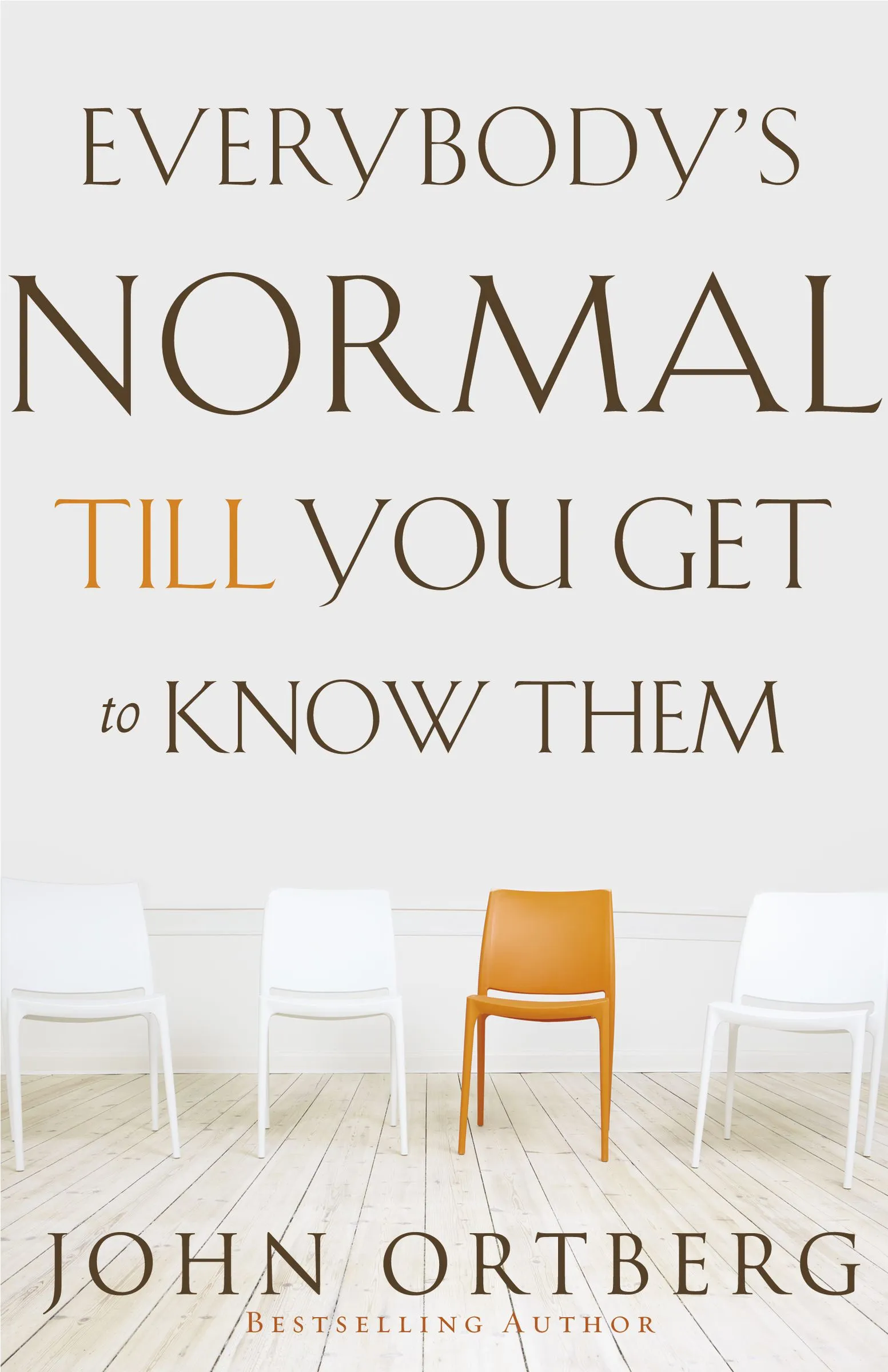 Everybody’s Normal Till You Get to Know Them cover