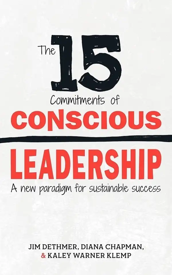 The 15 Commitments of Conscious Leadership cover
