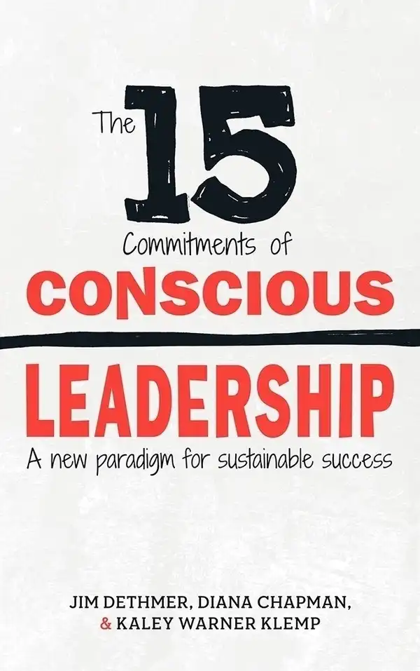 The 15 Commitments of Conscious Leadership cover