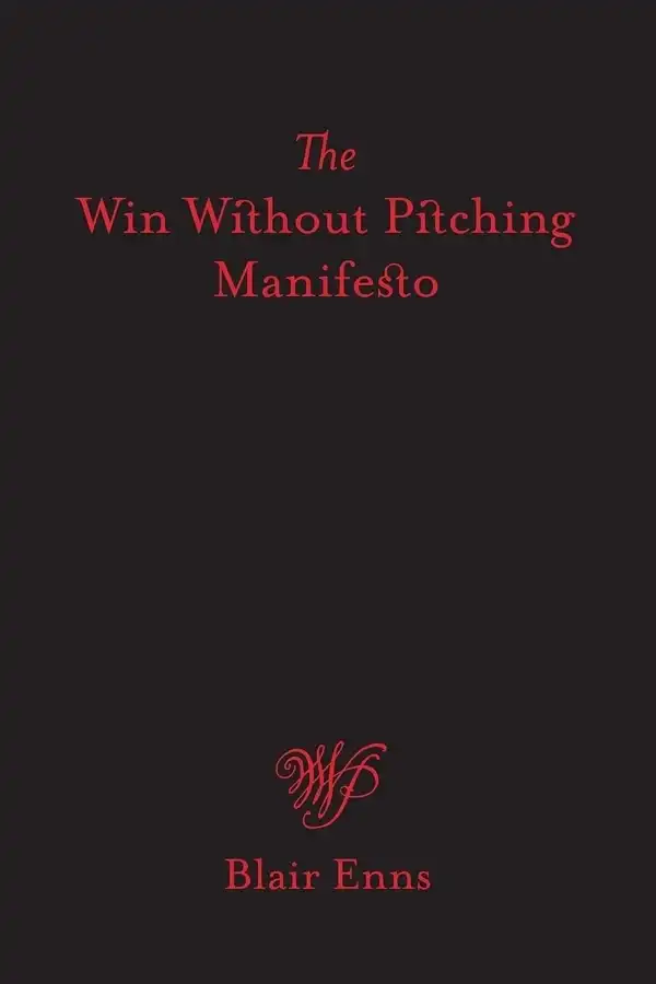 The Win Without Pitching Manifesto cover
