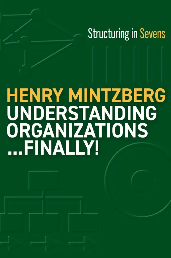 Understanding Organizations…Finally! cover